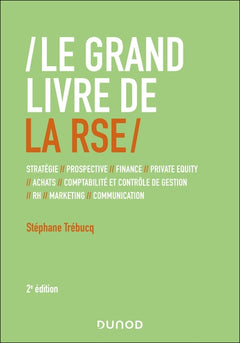 Le Grand Livre de la RSE - 2e éd.