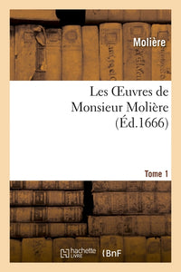 Les oeuvres de Monsieur Molière