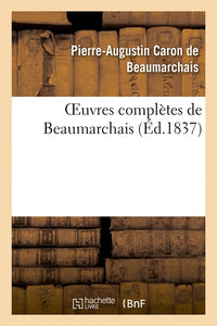 Oeuvres complètes de Beaumarchais