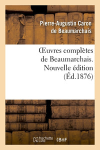 Oeuvres complètes de Beaumarchais