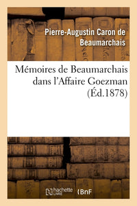 Mémoires de Beaumarchais dans l'Affaire Goezman