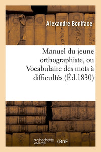 Manuel du jeune orthographiste