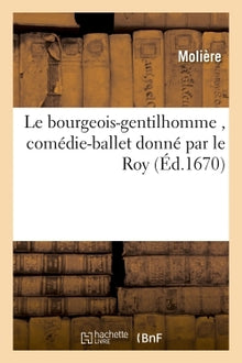 Le bourgeois-gentilhomme