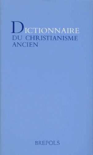 Dictionnaire Christianisme Ancien