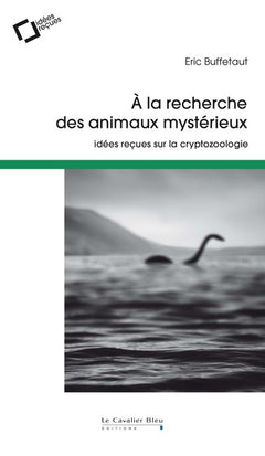 A la recherche des animaux mysterieux