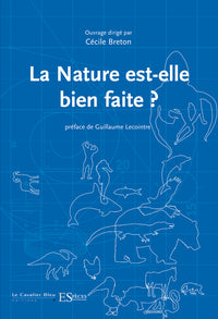 Nature est-elle bien faite