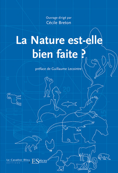 Nature est-elle bien faite