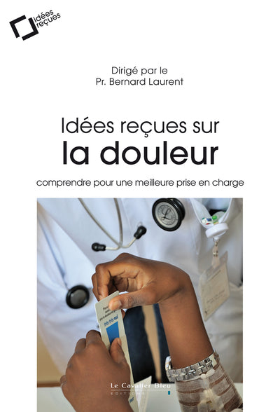 Idées reçues sur la douleur