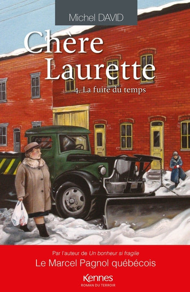Chère Laurette, T.04 : La Fuite du Temps