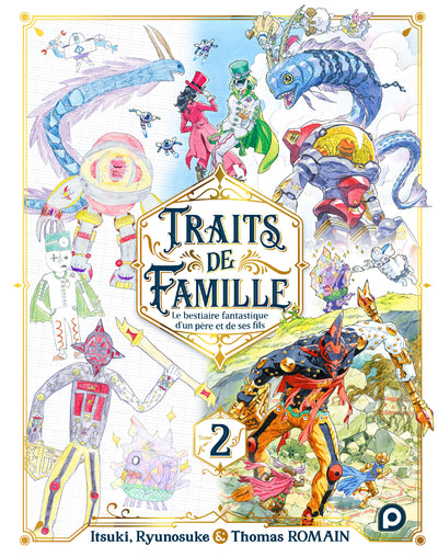 Traits de famille - tome 2