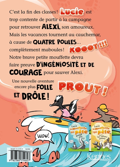 Lucie la mouffette qui pète chez les poules maboules