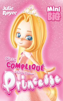 C'est compliqué d'être une princesse