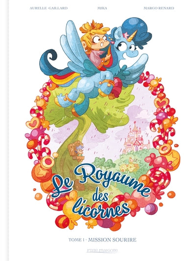 Le Royaume des licornes T01