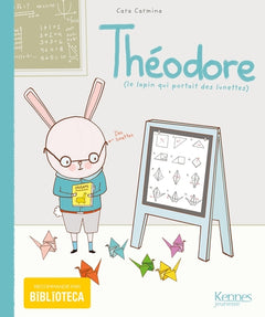 Théodore: Le lapin qui portait des lunettes