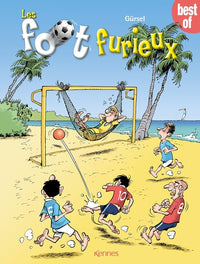 Best of les Foot Furieux