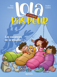 Lola presque pas peur: Les vacances de la trouille !