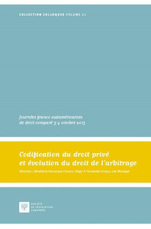 Codification du droit privé et évolution du droit de l'arbitrage
