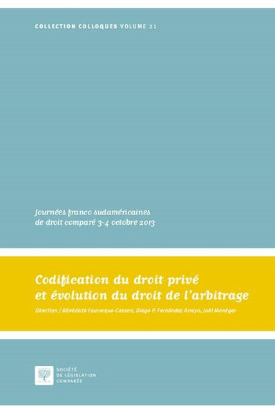 Codification du droit privé et évolution du droit de l'arbitrage