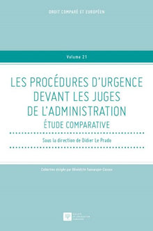 Les procédures d'urgence devant les juges de l'administration