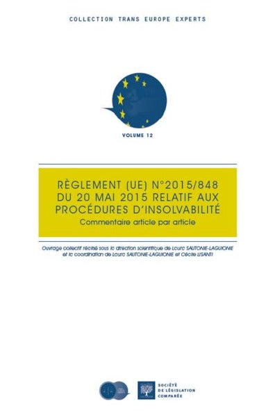 Le Règlement UE n°2015-848 du 20 mai 2015 relatif aux procédures d'insolvabilité