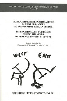 Les doctrines internationalistes durant les années du communisme réel en Europe