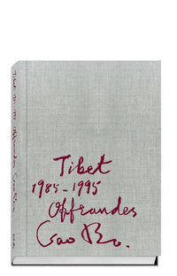 Offrandes - Tibet 1985-1995