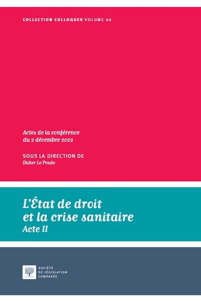 L'État de droit et la crise sanitaire - Acte II