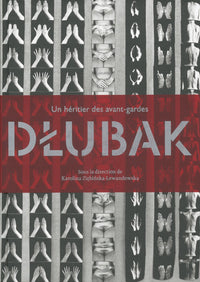 Un héritier des avant-gardes Dlubak