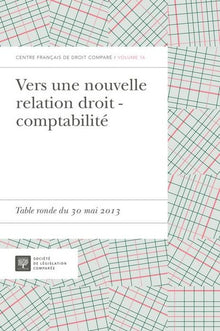 Vers une nouvelle relation droit - comptabilité