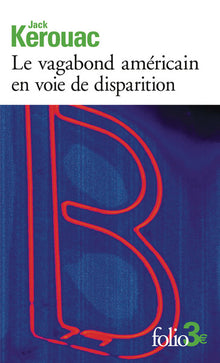 Le vagabond américain en voie de disparition/Grand voyage en Europe