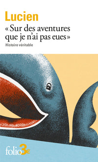 "Sur des aventures que je n'ai pas eues"