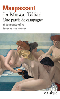 la maison tellier - une partie de campagne et autres nouvelles