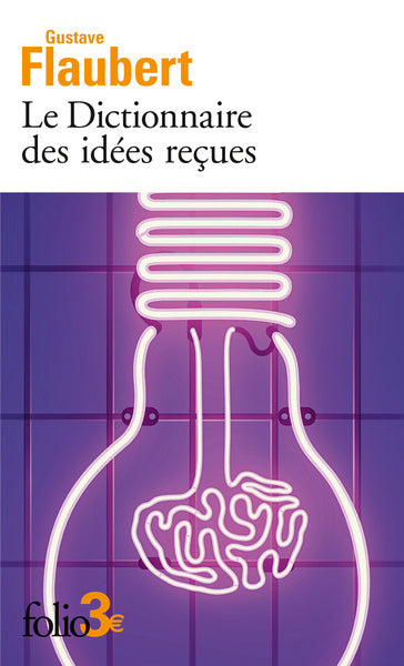 Dictionnaire des idées reçues