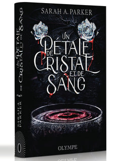 Un pétale de cristal et de sang