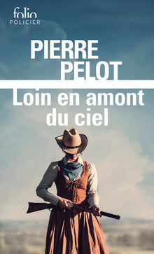 Loin en amont du ciel