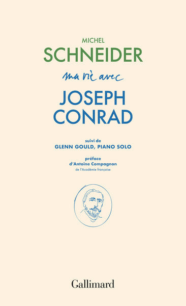 Ma vie avec Joseph Conrad/Glenn Gould, piano solo