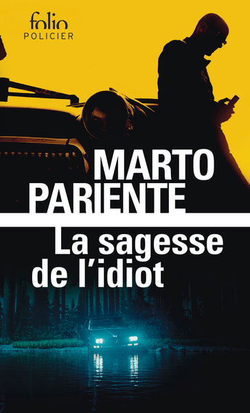 La sagesse de l'idiot