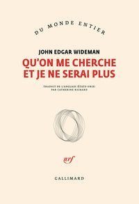Qu'on me cherche et je ne serai plus