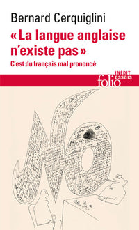 la langue anglaise n'existe pas