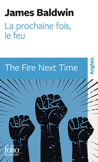 la prochaine fois, le feu