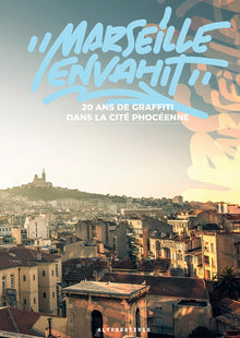 Marseille envahit