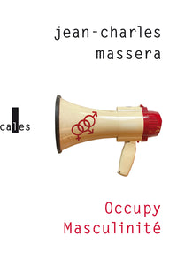 Occupy masculinité et autres problèmes déposés