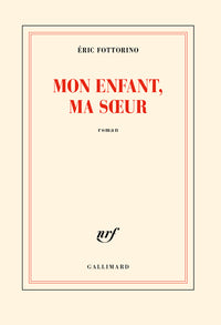 mon enfant, ma soeur