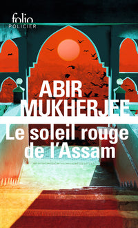 Le soleil rouge de l'Assam