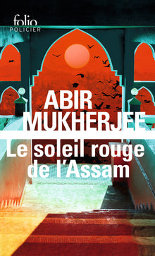 Le soleil rouge de l'Assam