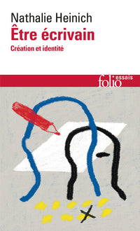 Être écrivain création et identité