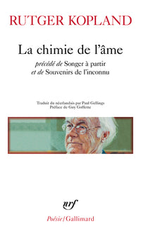 La chimie de l'âme / Songer à partir / Souvenirs de l'inconnu