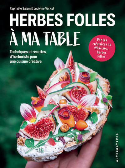 Herbes folles à ma table