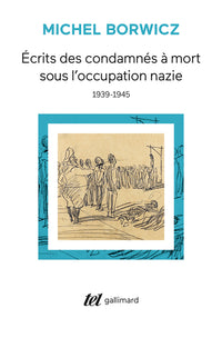 Écrits des condamnés à mort sous l'occupation nazie