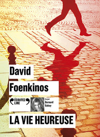 la vie heureuse